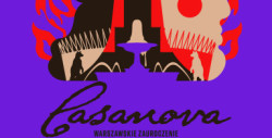 Retour de la bordel artistique - "Casanova. Warszawskie zauroczenie", Teatr Rampa