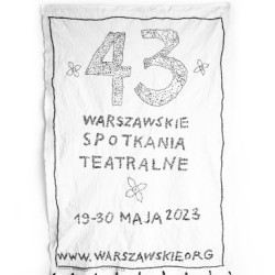 43. Warszawskie Spotkania Teatralne