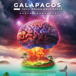 "Galapagos, czyli Druga Arka Noego" w Teatrze Nowym w Zabrzu