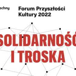 Forum Przyszłości Kultury 2022. Teatr Powszechny w Warszawie.