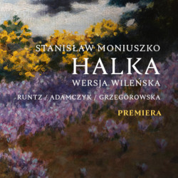 "Halka" w Polskiej Operze Królewskiej
